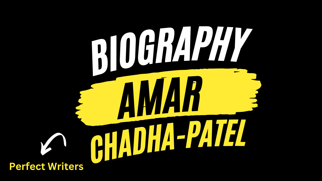 Amar Chadha-Patel Net Worth [Updated 2024], Spouse, Age, Height, Weight, Bio